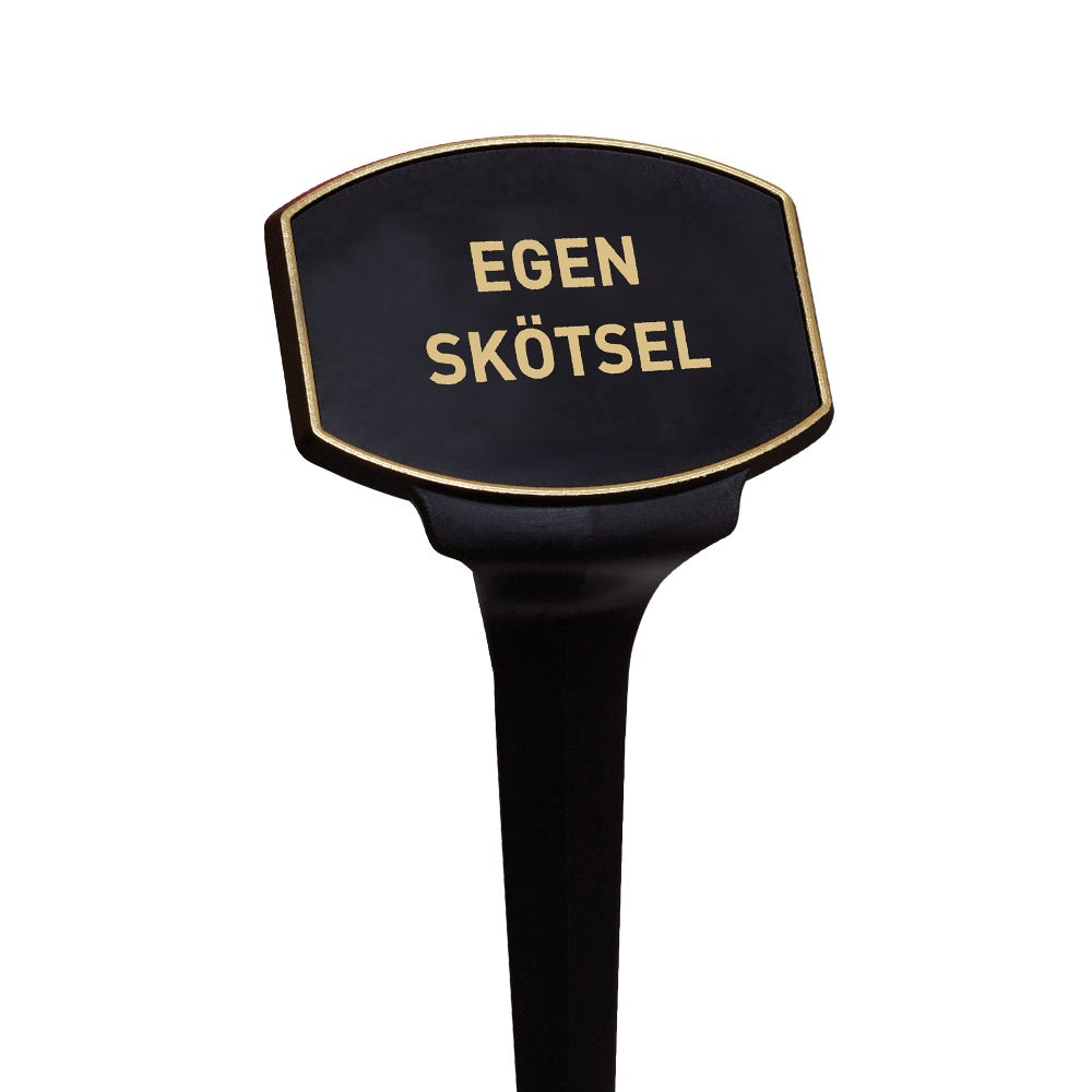 Skylt Classic – "Egen skötsel"