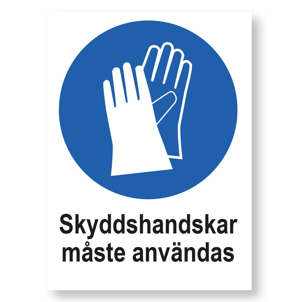 Påbudsskylt Skydshandskar måste användas 210x297 mm – Plast