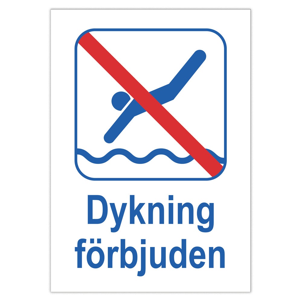 Förbudsskylt Dykning förbjuden 210x297 mm – Aluminium