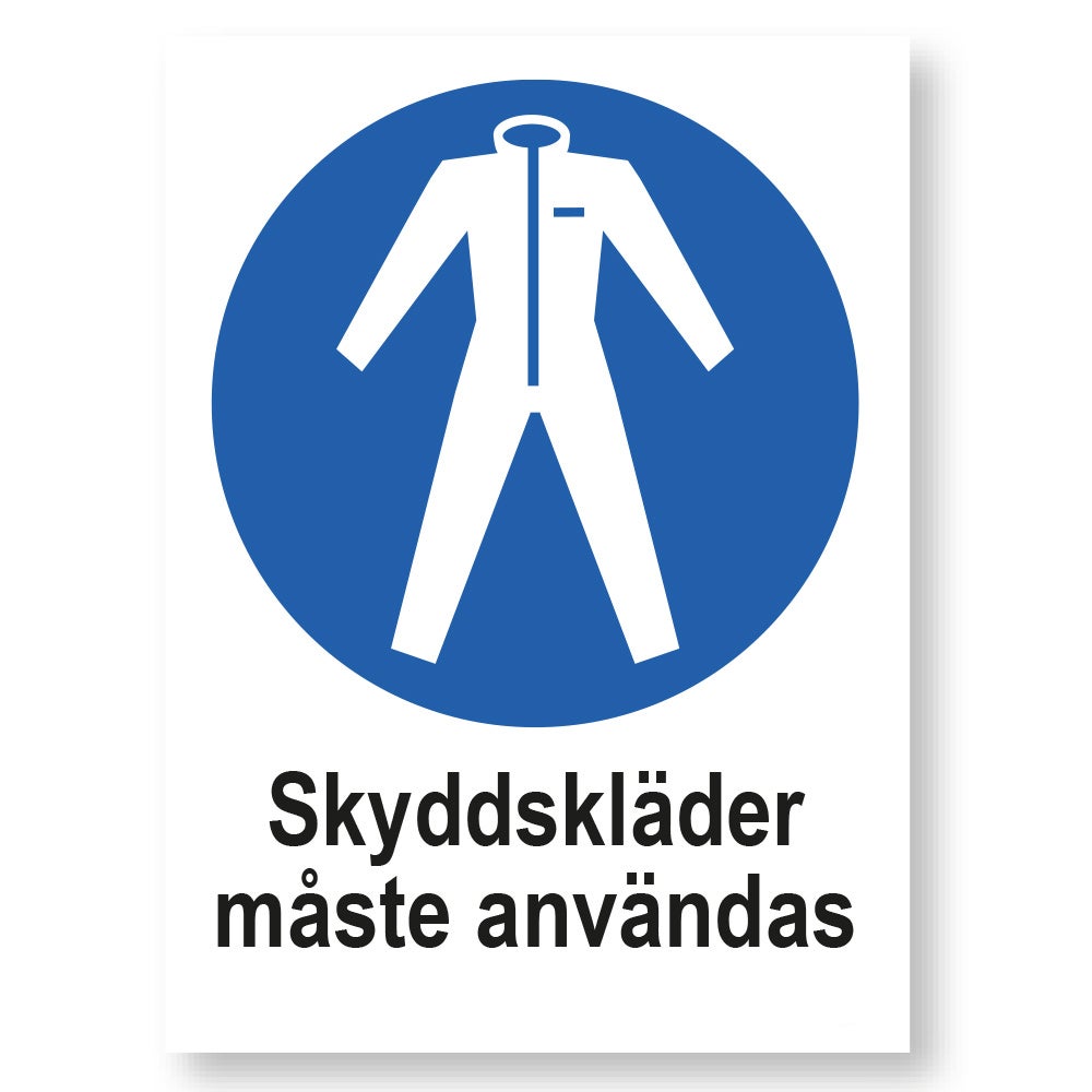 Påbudsskylt Skyddskläder måste användas 210x297 mm – Plast