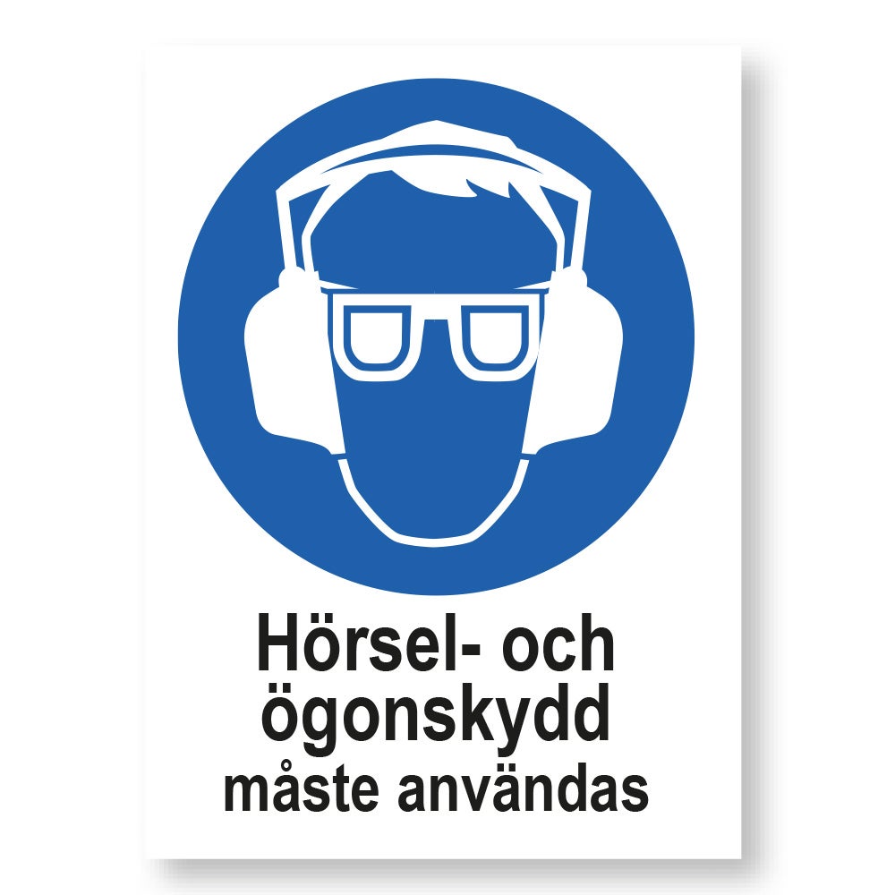 Påbudsskylt Hörsel- och ögonskydd måste användas 210x297 mm – Plast