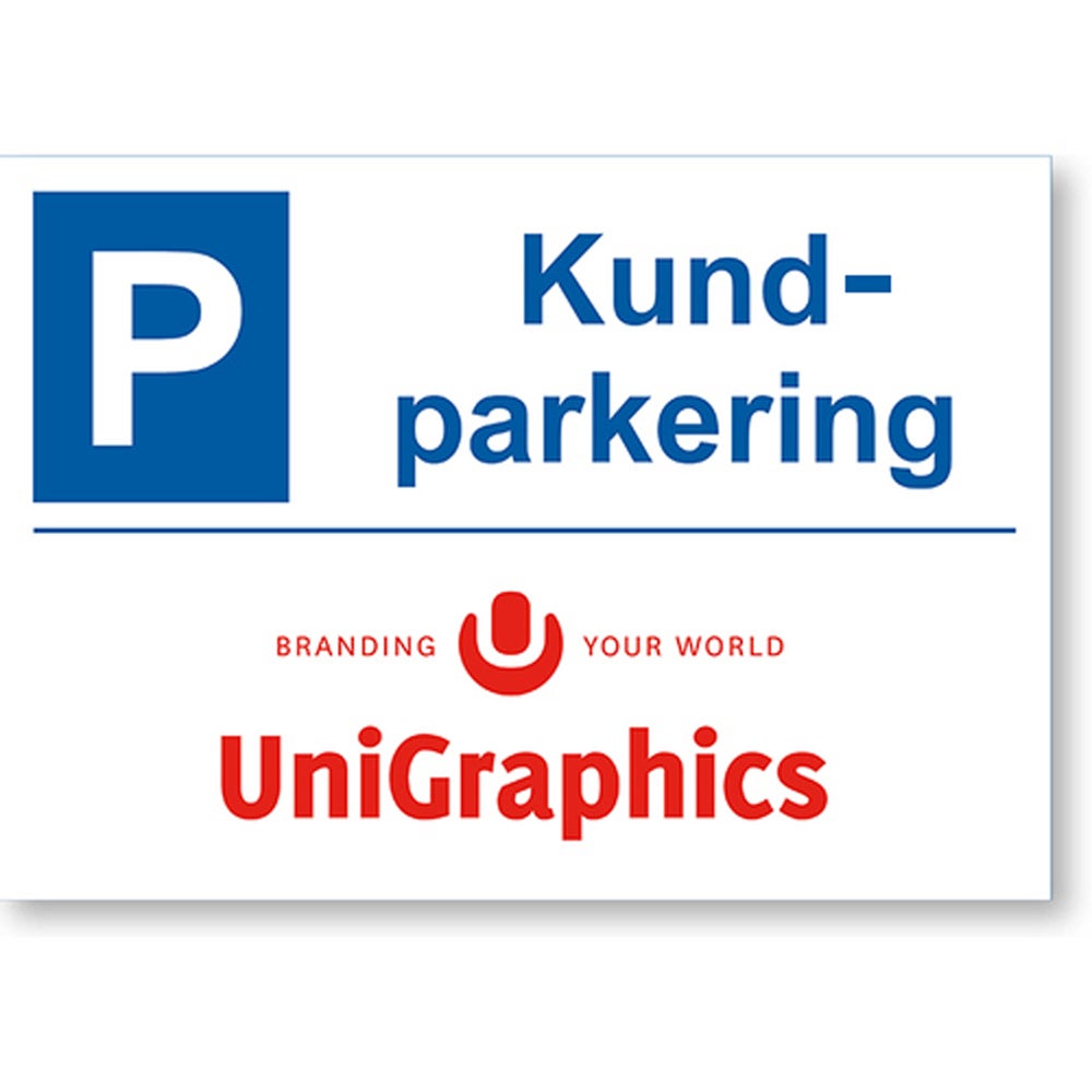 Parkeringsskylt Kundparkering 210x297 mm – inkl. 4-färg tillägg text/logo