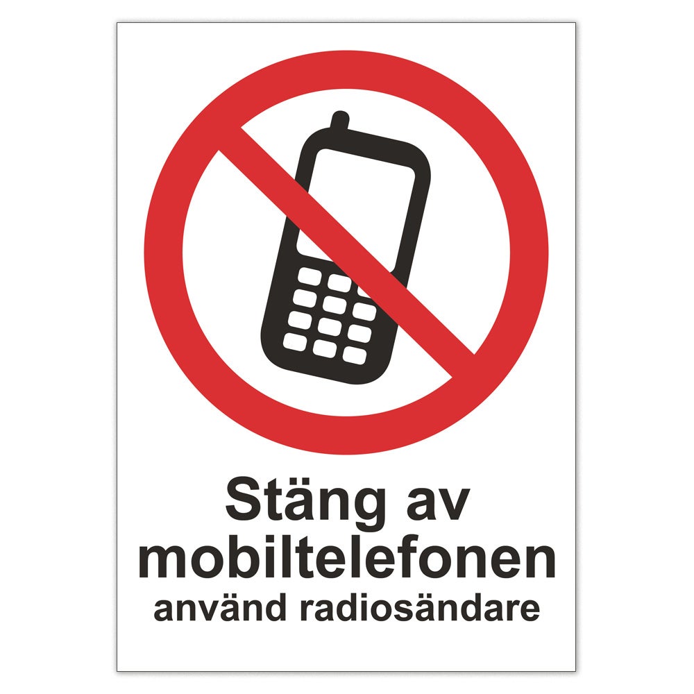 Förbudsskylt Stäng av mobiltelefonen radiosändare 210x297 mm – Plast