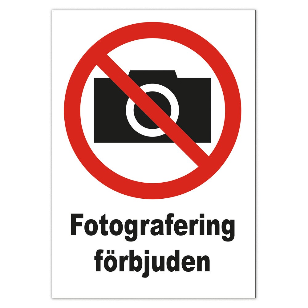 Förbudsskylt Fotografering förbjuden 210x297 mm – Plast
