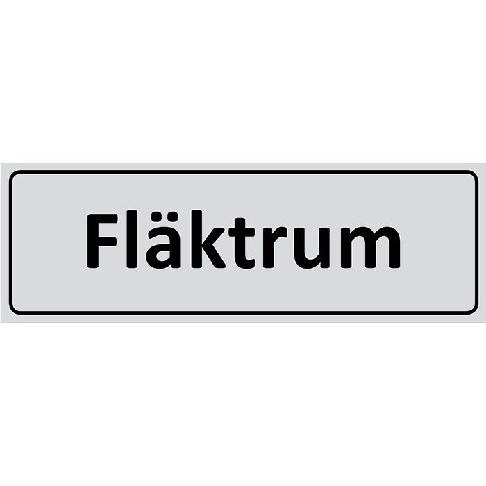 Informationsskylt Fläktrum 225x80 mm