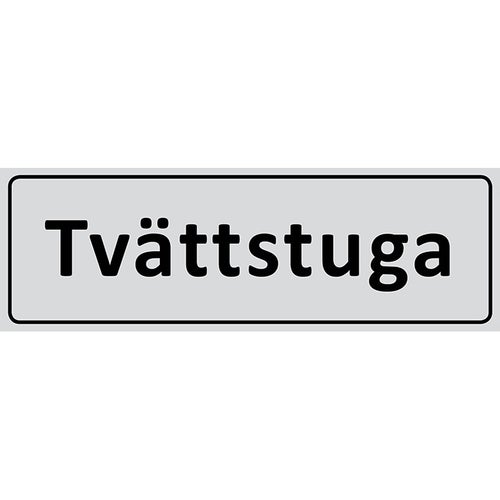 Informationsskylt Tvättstuga 225x80 mm