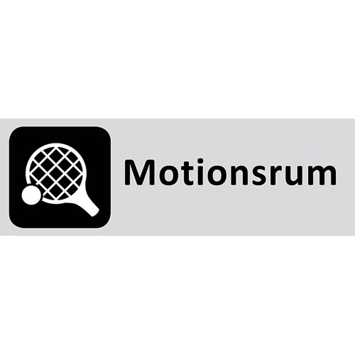 Informationsskylt Motionsrum 225x80 mm