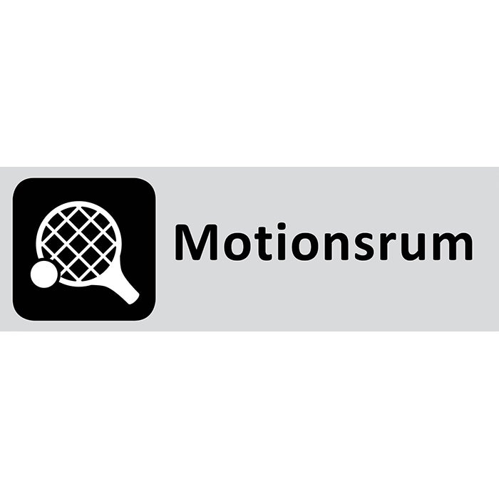 Informationsskylt Motionsrum 225x80 mm